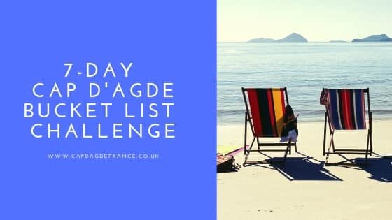 Cap d'Agde bucket list challenge